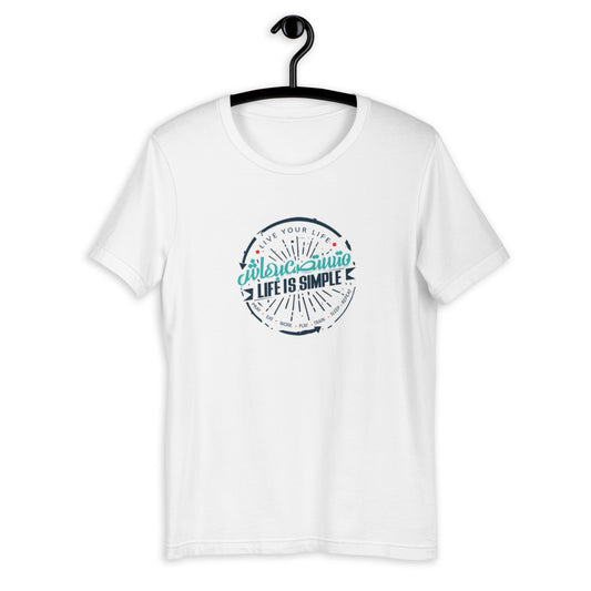 Life is simple Short-Sleeve T-Shirt